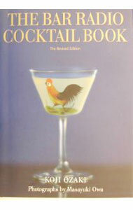 【中古】The　Bar　Radio　cocktail　book / 大輪真之