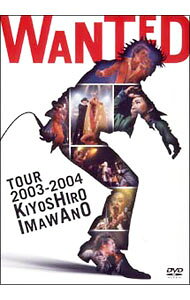 【中古】WANTED　TOUR　2003−2004　KIYOSHIRO　IMAWANO / 忌野清志郎【出演】