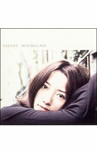 Fayray/ HOURGLASS