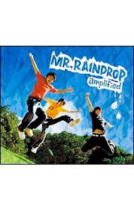 amplified/ MR．RAINDROP