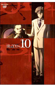 【中古】BLOOD＋　10 / 藤咲淳一【監督】