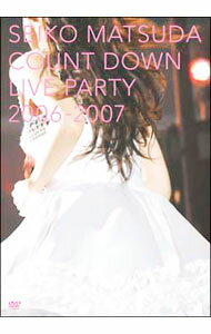 【中古】SEIKO MATSUDA COUNT DOWN LIVE PARTY 2006−2007 / 松田聖子【出演】