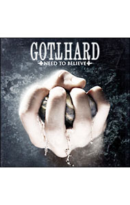 【中古】ニード・トゥ・ビリーヴ / ゴットハード