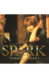 【中古】佐々木喜英/ 【CD＋DVD】SPARK