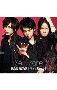 【中古】Sexy　Zone/ 【CD＋DVD】BAD　BOYS／Real　Sexy！　初回限定盤B