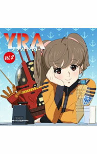 【中古】「YRAラジオヤマト」Vol．2 / アニメ