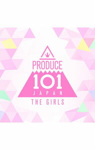 【中古】PRODUCE　101　JAPAN　THE　GIRLS / PRODUCE　101　JAPAN　THE　GIRLS