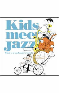 &nbsp;&nbsp;&nbsp; kids　meet　Jazz！−What　a　wonderful　world！−笑顔でいられるHappy　Feeling！ の詳細 発売元: ユニバーサルミュージック アーティスト名: オムニバス カナ: キッズミートジャズホワットアワンダフルワールドエガオデイラレルハッピーフィーリング / オムニバス ディスク枚数: 1枚 品番: UCCU1076 発売日: 2005/11/09 曲名Disc-11.　ハロー・ドーリー！2.　ラヴァーズ・コンチェルト3.　ユー・アー・マイ・サンシャイン4.　オブ・ラ・ディ・オブ・ラ・ダ5.　ギヴ・ヒム・ジ・ウー・ラ・ラ6.　ス・ワンダフル7.　明るい表通りで8.　ダニー・ボーイ9.　聖者の行進10.　ア・ティスケット，ア・タスケット11.　ブルーゼット12.　二人でお茶を13.　イパネマの娘14.　チーク・トゥ・チーク15.　この素晴らしき世界 関連商品リンク : オムニバス ユニバーサルミュージック