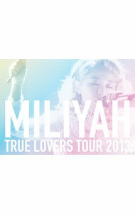 【中古】TRUE LOVERS TOUR 2013 / 加藤ミリヤ【出演】