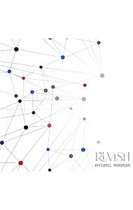 ATOMIC　MIRROR　B−type / RUVISH