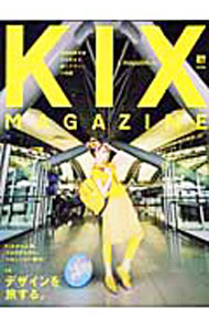 Other - 【中古】【全品10倍！5/10限定】KIX　MAGAZINE / 京阪神エルマガジン社 (単行本)
