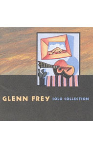 【中古】ソロ・コレクション / グレン・フライ