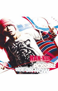【中古】HAN−KUN/ 【CD＋DVD】POSSIBLE｜RIDE　ON　NOW　初回限定盤