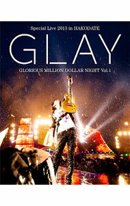 【中古】【Blu−ray】GLAY　Special　Live　2013　in　HAKODATE　GLORIOUS　MILLION...