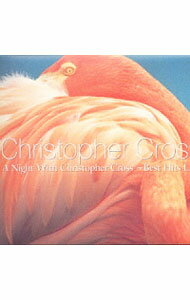 【中古】ア・ナイト・ウィズ・クリストファー・クロス−ベスト・ヒット・ライヴ / クリストファー・クロス