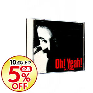 【中古】Oh!Yeah! / 小田和正