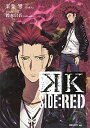 【中古】K SIDE：RED/ 来楽零