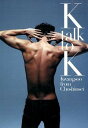 【中古】K　talk　to　K /