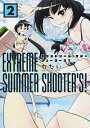 ͥåȥճŷԾŹ㤨֡šEXTREMESUMMERSHOOTERS 2/ 錄פβǤʤ171ߤˤʤޤ