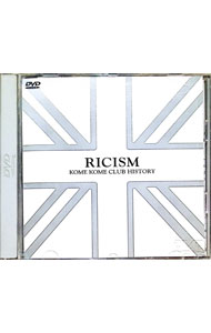KOME　KOME　CLUB　HISTORY　RICISM / 米米CLUB