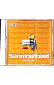 &nbsp;&nbsp;&nbsp; by　the　sea の詳細 カテゴリ: 中古CD ジャンル: 海外のロック＆ポップス 海外のアーティスト 発売元: その他発売会社 アーティスト名: SUMMERHEAD カナ: バイザシ− / サマ−ヘツド ディスク枚数: 1枚 品番: CB1008 発売日: 1999/05/25 ENG: 関連商品リンク : SUMMERHEAD その他発売会社