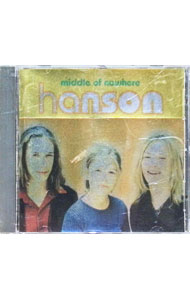 【中古】middle　of　nowhere（キラメキ☆MMM　BOP） / ハンソン