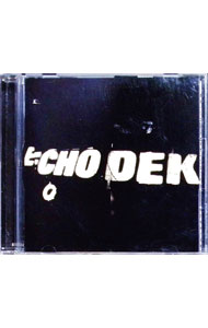 【中古】エコー・デック / プライマル・スクリーム