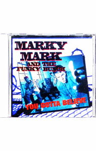 【中古】ユー・ガッタ・ビリーヴ / マーキー・マーク＆ザ・ファンキー・バンチ
