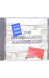【中古】スクエア・ダンス / ジ・インターギャラクティック・メイデンバレー・フィーチャリング・ジョン・ゾーン