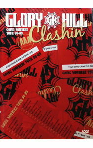����š�Clashin��GOING��NOWHERE��TOUR��08−09 / GLORY��HILL�ڽб��