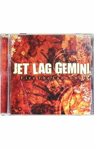 【中古】ファイア・ザ・キャノンズ / ジェット・ラグ・ジェミナイ