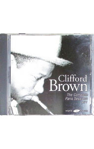 【中古】コンプリート・パリ・セッションVol．1 / クリフォード・ブラウン