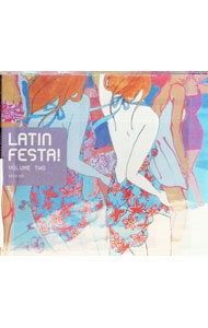 【中古】LATIN　FESTA！　Vol．2 / オムニバス