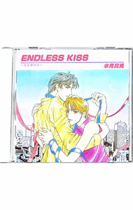 【中古】「ENDLESS　KISS」ドラマCD / ボーイズラブ