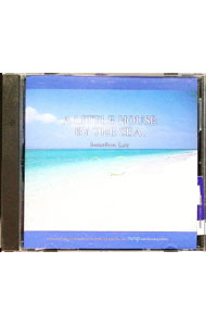 ����š�A��LITTLE��HOUSE��BY��THE��SEA / ����ʥ��󡦥꡼