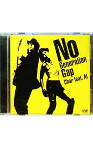 ����š�NO��GENERATION��GAP / Char�ڽб��