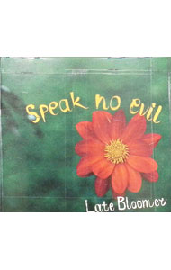【中古】Late　Bloomer / SPEAK　NO　EVIL