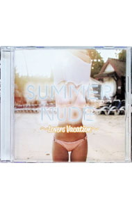 「SUMMER NUDE」オリジナルサウンドトラック SUMMER NUDE オリジナルサウンドトラック 中古CD | ブックオフ公式