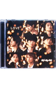 【中古】【CD＋DVD】LOVE（初回盤B） / Kis−My−Ft2