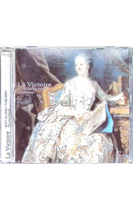 Composer: Ha Line - 【中古】ラ・ヴィクトワール　−ポンパドゥール公爵夫人の音楽− / 中野振一郎／中山裕一