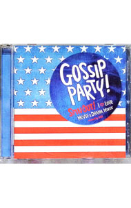 GOSSIP　PARTY！SPIN　OUT！　I　LOVEMOVIE＆DRAMA　MIXXX / オムニバス