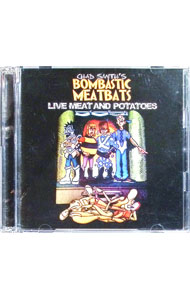 【中古】【2CD】ライヴ・ミート・アンド・ポテイトーズ / ボンバスティック・ミートバッツ