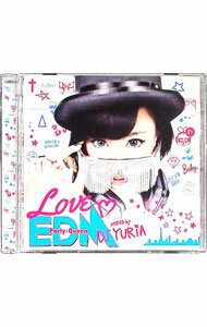 【中古】LOVE　EDM−Party　Queen−mixed　by　DJ　YURIA / オムニバス