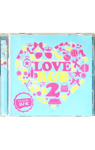【中古】ラヴ・アール・アンド・ビー・2・ミックスド・バイ・DJ　K / オムニバス