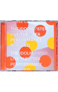 ����š�THE��IDOLM��STER��LIVE��THE��TER��PERFORMANCE��Remix��CD��01 / ����˥Х�