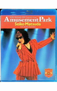 【中古】【Blu－ray】1991　Concert　Tour　Amusement　Park / 松田聖子【出演】