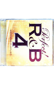 【中古】【2CD】パーフェクト！R＆B 4-ウィークエンド・プレイリスト / オムニバス