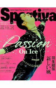 &nbsp;&nbsp;&nbsp; Passion　On　Ice羽生結弦新しい風 単行本 の詳細 羽生結弦を特集し、世界選手権2021詳報、全日本選手権2020レビューを収録。日本フィギュアスケート2020−2021に活躍した宇野昌磨、紀...