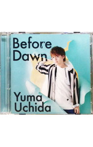 【中古】Before　Dawn / 内田雄馬