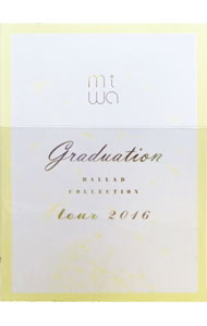 【中古】【Blu-ray】miwa“ballad collection”tour 2016-graduation- / ハジ→【出演】